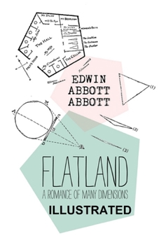 Paperback Flatland: A Romance of Many Dimensions ILLUSTRATED Book