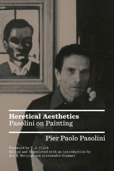 Paperback Heretical Aesthetics: Pasolini on Painting Book