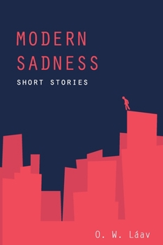 Paperback Modern Sadness: Short Stories Book