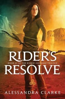 Rider's Resolve: Large Print Edition - Book #3 of the Rider's Revenge Trilogy