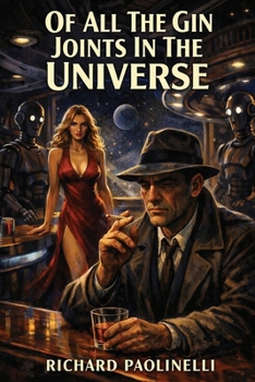 Paperback Of All The Gin Joints In The Universe Book