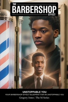 Paperback Your Unstoppable You: The Barbershop Effect Blueprint Book