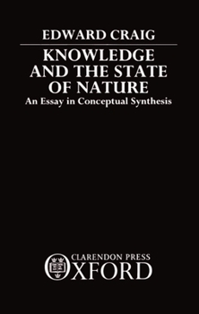 Hardcover Knowledge and the State of Nature: An Essay in Conceptual Synthesis Book