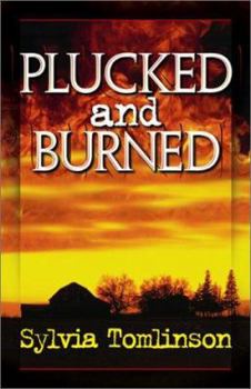 Paperback Plucked and Burned Book