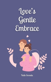 Paperback Love's Gentle Embrace Book