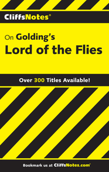 Golding's the Lord of the Flies (Cliffs Notes)