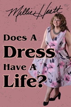 Paperback Does A Dress Have A Life Book
