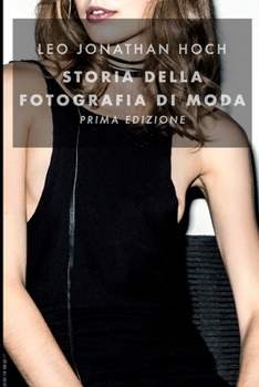 Paperback Storia della Fotografia di Moda [Italian] Book