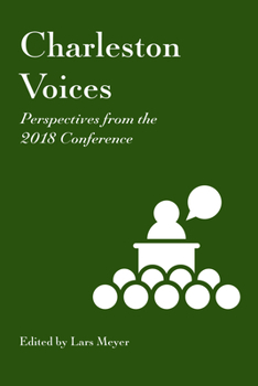 Paperback Charleston Voices: Perspectives from the 2018 Conference Book