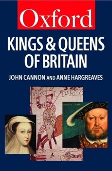 Paperback The Kings and Queens of Britain (Oxford Quick Reference) Book