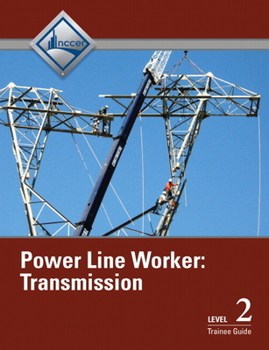 Paperback Power Line Worker: Transmission, Level 2 Book