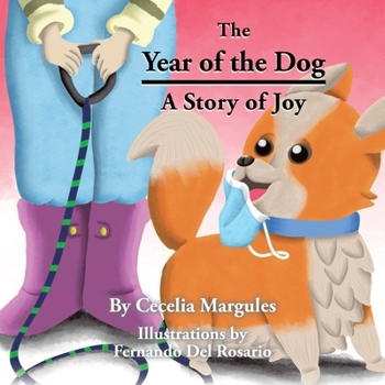 Paperback The Year of the Dog: A Story of Joy Book