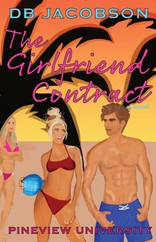 The Girlfriend Contract (Pineview University Series)