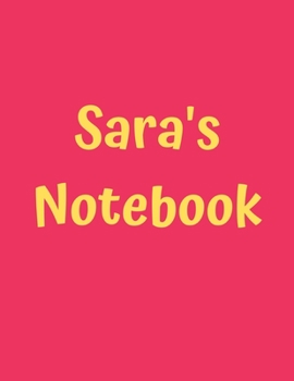 Paperback Sara's Notebook: Pink Cover, College Ruled, 100 Sheets, 8.5" x 11" (Letter Size), White Paper Book