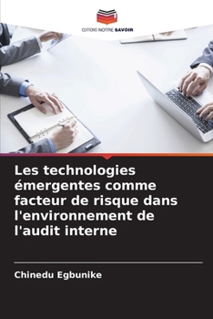 Paperback Les technologies émergentes comme facteur de risque dans l'environnement de l'audit interne [French] Book