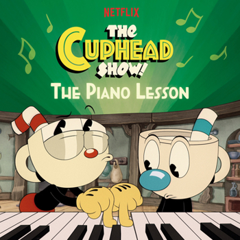 Paperback The Piano Lesson (the Cuphead Show!) Book