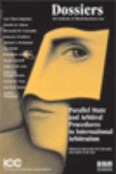 Paperback Parallel State and Arbitral: Procedures in International Arbitration Book