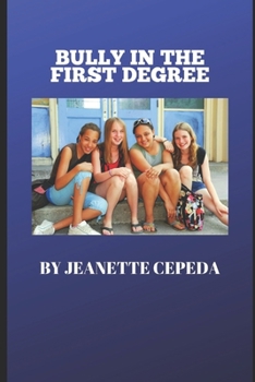 Paperback Bully In The First Degree Book