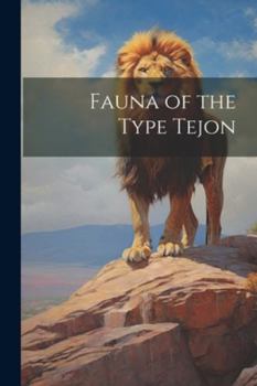 Paperback Fauna of the Type Tejon Book