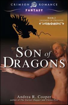 Son of Dragons: Legends of Oblivion, Book 2 - Book #2 of the Legends of Oblivion