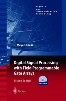 Hardcover Digital Signal Processing with Field Programmable Gate Arrays Book