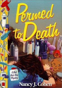 Hardcover Permed to Death (Bad Hair Day Mystery) Book