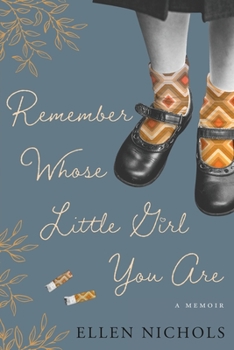 Paperback Remember Whose Little Girl You Are Book