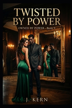 Twisted By Power: Owned By Power-Book 9