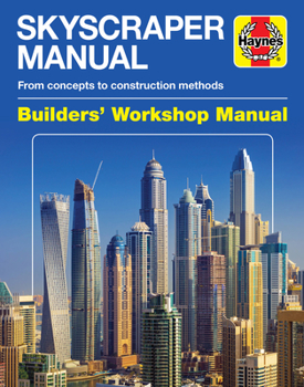 Hardcover Skyscraper Manual: From Concepts to Construction Methods Book