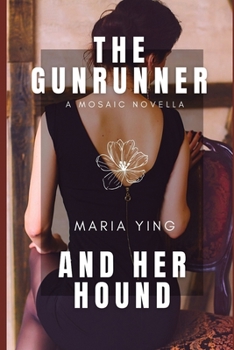 Paperback The Gunrunner and Her Hound Book