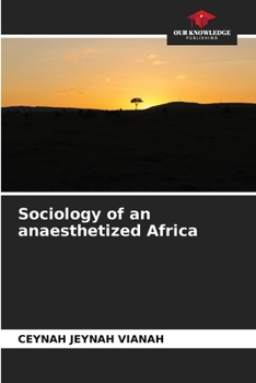 Paperback Sociology of an anaesthetized Africa Book