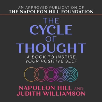 The Cycle of Thought: A Book to Inspire Your Positive Self