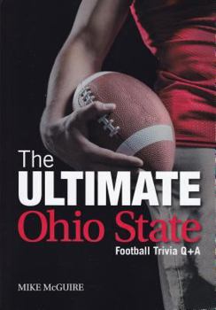 Paperback The Ultimate Ohio State Football Trivia Q&A Book