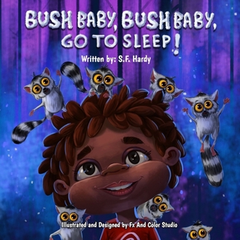 Paperback Bush Baby, Bush Baby, Go to Sleep! Book