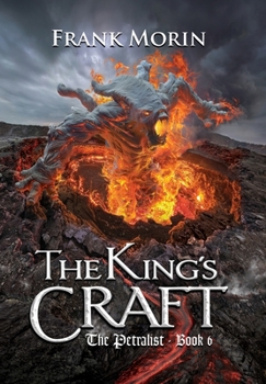 The King's Craft - Book #6 of the Petralist