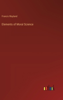 Hardcover Elements of Moral Science Book