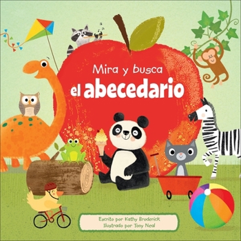 Library Binding Mira Y Busca El Abecedario (See and Search the Alphabet) [Spanish] Book