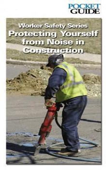 Worker Safety Series: Protecting Yourself from Noise in Construction