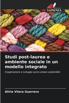 Studi post-laurea e ambiente sociale in un modello integrato (Italian Edition)