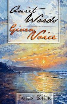 Paperback Quiet Words Given Voice Book