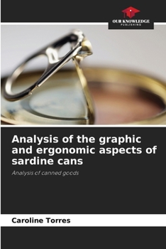 Paperback Analysis of the graphic and ergonomic aspects of sardine cans Book