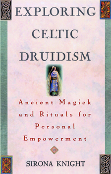 Paperback Exploring Celtic Druidism Book
