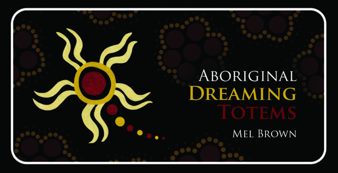 Cards Aboriginal Dreaming Totems Book