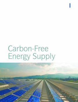 Hardcover Energy and the New Reality 2: Carbon-free Energy Supply Book