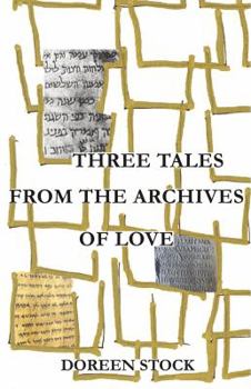 Paperback Three Tales from the Archives of Love Book