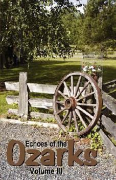 Echoes of the Ozarks Volume III