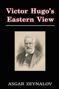 Paperback Victor Hugo's Eastern View Book