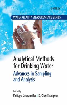 Hardcover Analytical Methods for Drinking Water: Advances in Sampling and Analysis Book