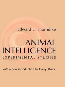 Animal intelligence; experimental studies