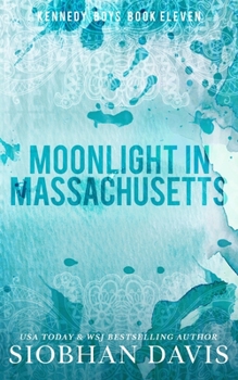 Paperback Moonlight in Massachusetts: An Optional Epilogue Novella Book